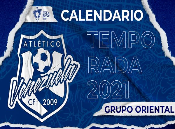 MSC Noticias - Calendario-ATV-TEMPORADA-2021 FC Atletico Venezuela Futbol 