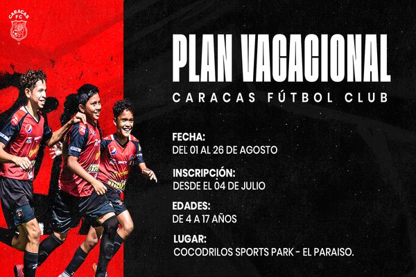MSC Noticias - Plan-Vacacional-Caracas-FC-2022 Deportes 
